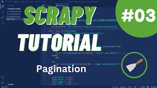 Python Scrapy Tutorial #3 - Pagination