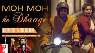 Lyrical | Moh Moh Ke Dhaage, Male Version, Full Song With Lyrics, Dum Laga Ke Haisha,Shiv Cover Song