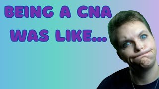 I Quit Being A Cna This Is Why