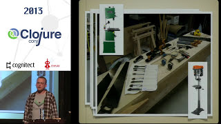 Tim Ewald - Clojure: Programming with Hand Tools
