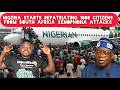 Nigeria Starts to Repatriate Over 1000 Nigerians from South Africa In Xenophobia Attacks