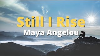 Still I Rise ~ Maya Angelou | Best Motivational Poetry