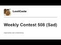 Leetcode Weekly Contest 508 (Sad) with commentary