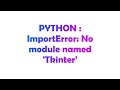 PYTHON : ImportError: No module named 'Tkinter'