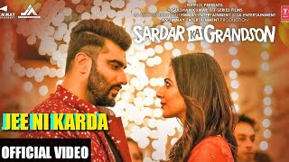 Song Teaser: Jee Ni Karda | Sardar Ka Grandson | Arjun Kapoor, Rakul Preet Singh |Releasing Tomorrow