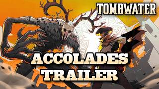 Tombwater | Official Accolades Trailer