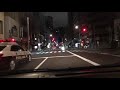 【車載】深夜の都内ドライブ