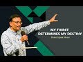 My Thirst  Determines My Destiny -  Pastor Inpam Moses