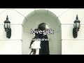 whatsaheart - ‘lovesick’ (lyrics video)