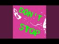 Don't Stop
