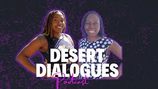 Desert Dialogues