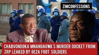 Chabvondoka Mnangagwa's Murder Docket From ZRP Leaked By Geza Foot Soldiers