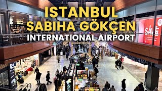 Istanbul International Airport Flying from Sabiha Gokcen Airport Asia Side | FULL Walk Though