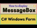 How display and code a MessageBox in C# Windows Form application