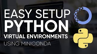 How to set up Multiple Python Versions with Conda Environments (Windows Tutorial)