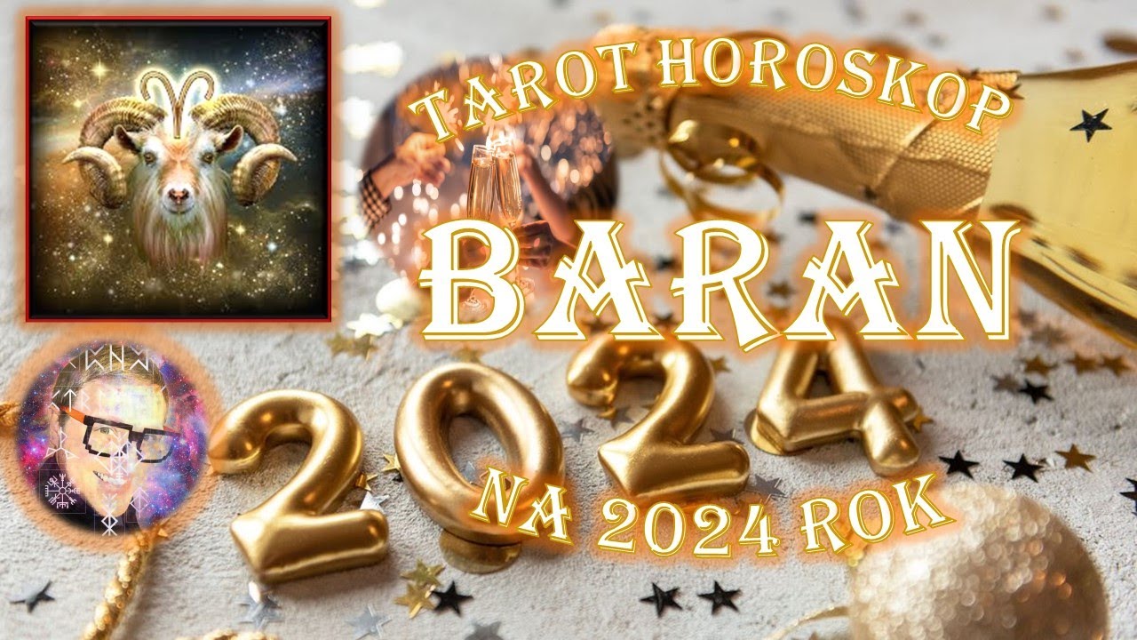 TAROT🃏 HOROSKOP NOWY ROK 2024🥂🍾 - BARANA♈- SOURCE CONSCIOUSNESS2222 ...