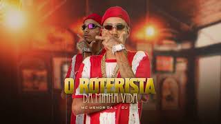 Mc Menor da L - O Roteirista da minha vida | Prod DJ KIEL