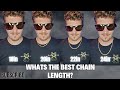 Choosing Which Chain Length Looks Best!