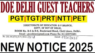 DOE DELHI GUEST TEACHERS PGT, TGT, PET, PRT, NTT, EVGC, NEW NOTICE 2025, LATEST UPDATE 2025