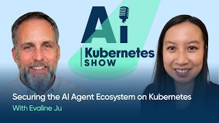 Securing the AI Agent Ecosystem on Kubernetes