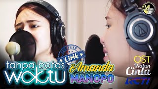 Download Lagu Amanda Manopo Cover Tanpa Batas Waktu OST Ikatan C... MP3 Gratis