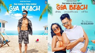 Goa Beach Lyrics with English Translation Neha kakkar Tony kakkar