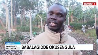 Abakinjaagi e Kasambya Mubende basattira lwa kubasengula mu lufula yaabwe nebatwalibwa ewafunda ate