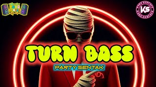 x PARTY BASS SENTAK [ TURN BASS ANGKOT  ] KANGSENTAKREMIX2025🌴