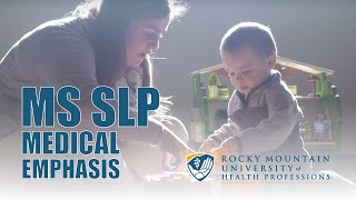 MS in Speech-Language Pathology Program at Rocky Mountain University of Health Professions