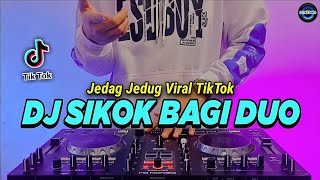 Download Mp3 DJ SIKOK BAGI DUO REMIX FULL BASS VIRAL TIKTOK 2022