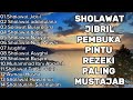 SHOLAWAT NABI MERDU PALING MUSTAJAB PEMBUKA PINTU REZEKI-SHOLAWAT JIBRIL