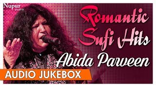Abida Parveen Romantic Sufi Hits  - Best Collection Of Sufi Hit Songs - Nupur Audio