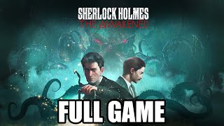SHERLOCK HOLMES THE AWAKENED REMAKE Gameplay Walkthrough FULL GAME - No Commentary