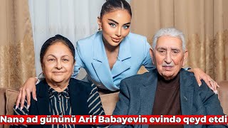 Nanə Ağamalıyeva ad gününü Arif Babayevin evində qeyd etdi