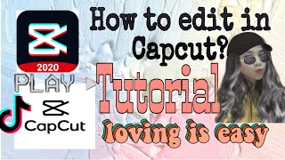 HOW TO EDIT IN CAPCUT USING ANDROID AND IOS PHONE| VERY EASY TUTORIAL SEPTEMBER 2020
