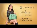 Autumn Winter 2024 | The Kiara Collection | #ReservedForYou | Caprese Handbags