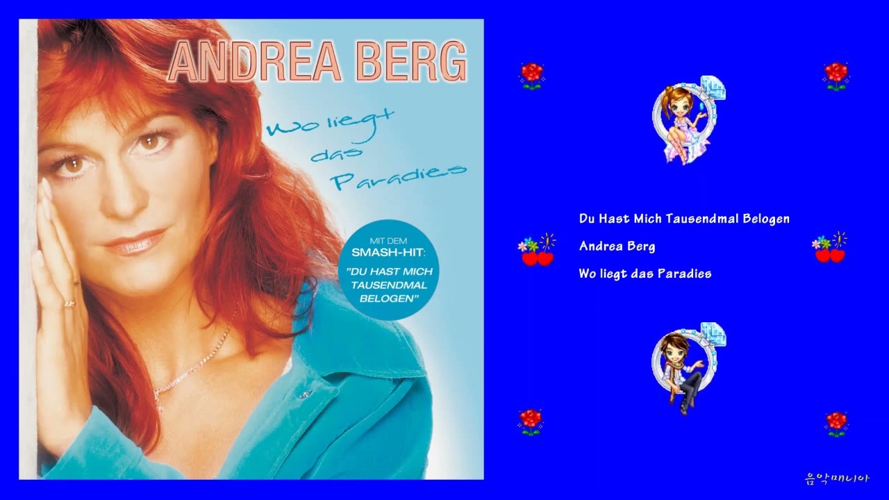 Andrea Berg - Du Hast Mich Tausendmal Belogen - YouTube