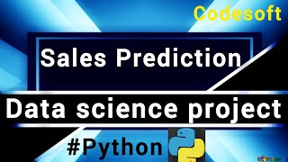 SALES PREDICTION using Python | #datascience project | #codesoft | #python | #project