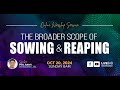 The Broader Scope of Sowing & Reaping | Simbahay Online Worship | October 20, 2024