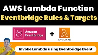 AWS Lambda with EventBridge Service | Step-by-Step Tutorial