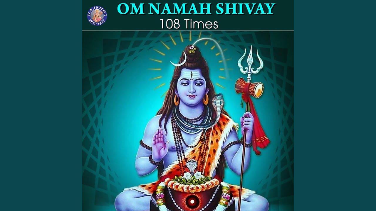 Om Namah Shivaya - 108 Times - YouTube Music