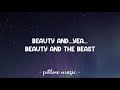 Beauty And The Beast - John Legend & Ariana Grande (Lyrics) 🎵