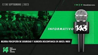 #Informativo14: Mejora percepción de seguridad y aumenta desconfianza en jueces: INEGI