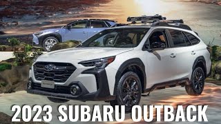 The All New 2023 Subaru Outback - Off-road Legendary SUV Facelift