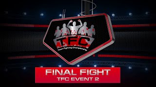 Final Fight of the TFC Event 2 San-da LPF (Riga, Latvia) vs Psycho Fans (Chorzow, Poland)