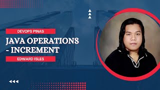 019 - Tagalog Java Programming - Data Type | Basic operations - Increment