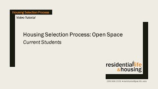 Housing Selection Process: Open Space (Current Students)