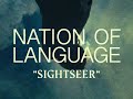 Nation of Language - Sightseer (Official Video)