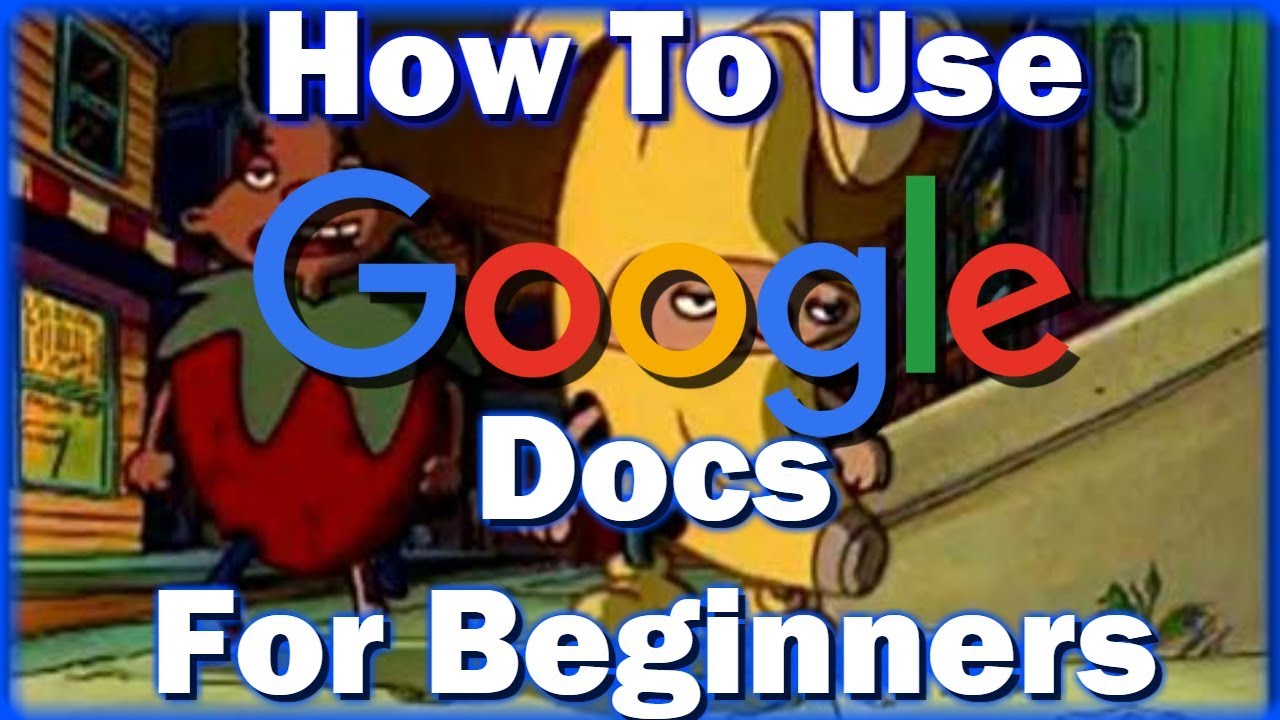 How To Use Google Docs For Beginners - YouTube