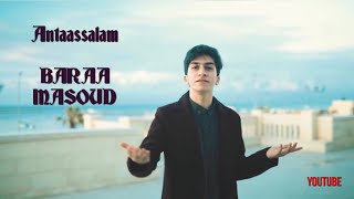 Baraa Masoud - Antassalam | براء مسعود - أنت السلام